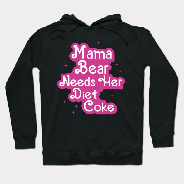 Mama bear needs her diet Hoodie by unaffectedmoor